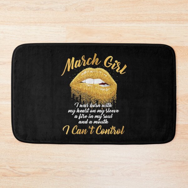 Item preview, I'm March Girl I Was Born With My Heart Slay Lip Birthday  designed and sold by 77tara.
