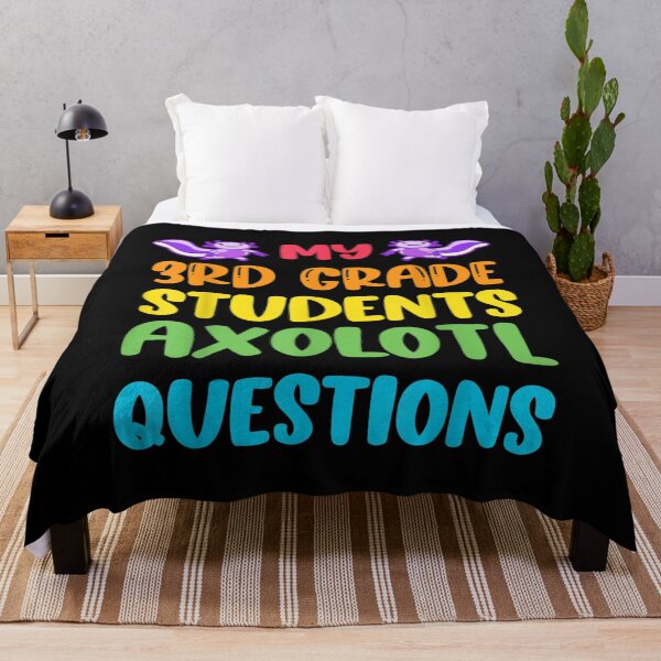 Item preview, 3rd Grade Teacher I Axolotl Questions Cute Rainbow Students designed and sold by 77tara.