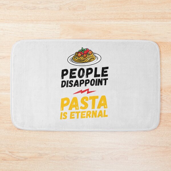 Item preview, People disappoint - pasta is eternal, I love pasta, pasta is eternal, pasta lover, love to eat pasta, pasta noodles designed and sold by rattob.