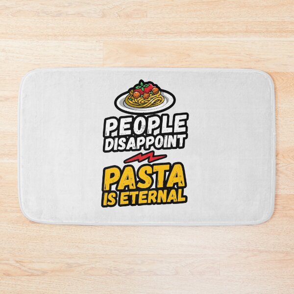 Item preview, People disappoint - pasta is eternal, I love pasta, pasta is eternal, pasta lover, love to eat pasta, pasta noodles designed and sold by rattob.