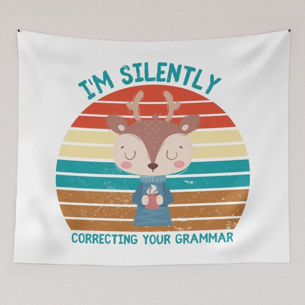 Item preview, I'm Silently Correcting Your Grammar Deer designed and sold by LuckyKermit.