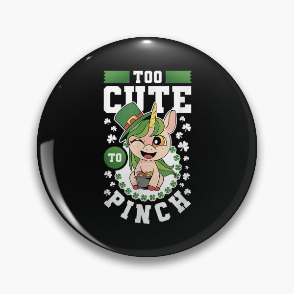 Item preview, Too Cute To Pinch St Patrick's Day  designed and sold by 77tara.