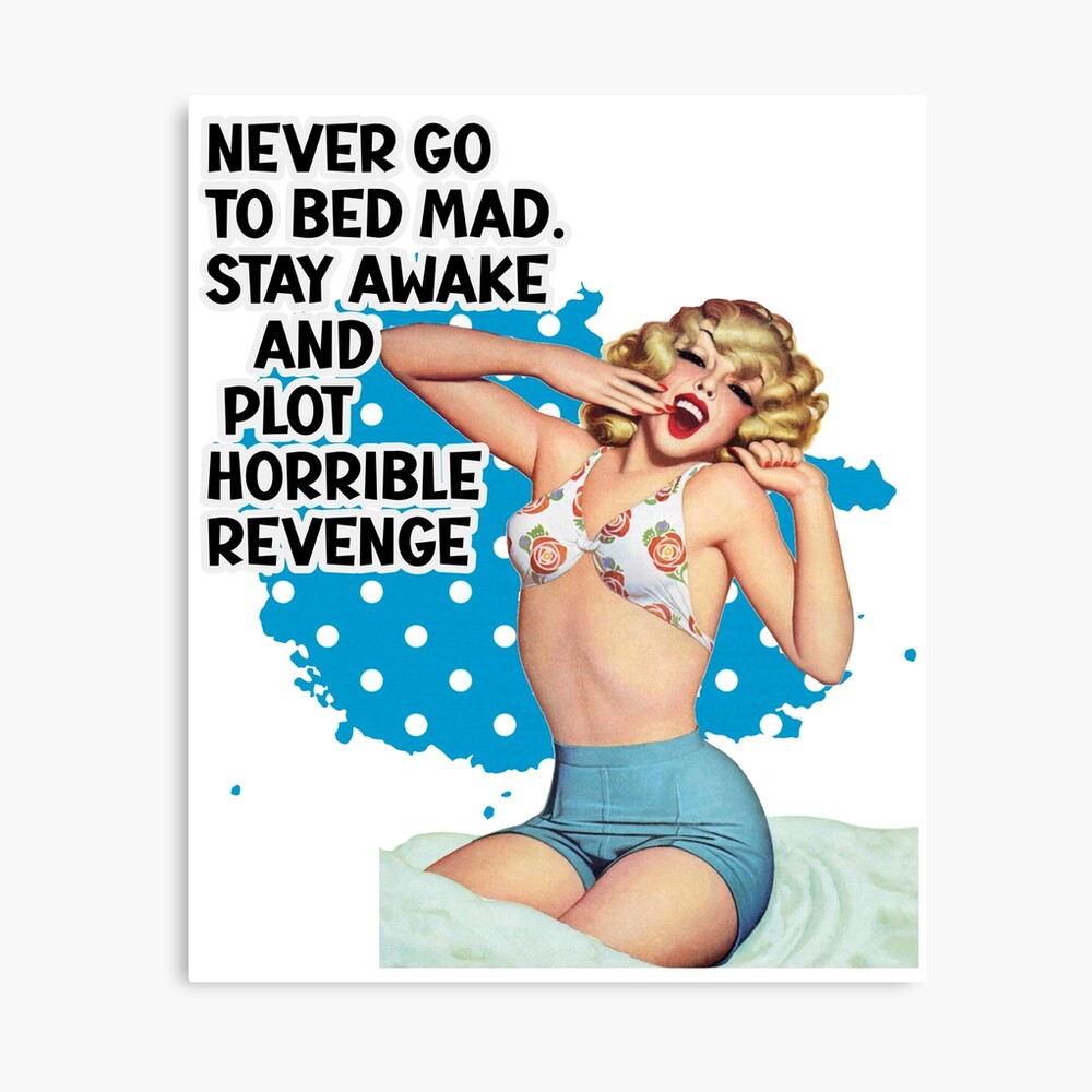 Never Go To Bed Mad Retro Housewife Humor Sticker