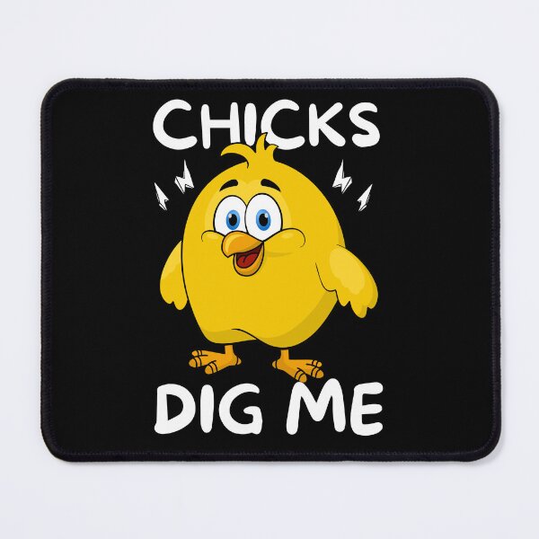 Item preview, Chicks Dig Me Cute Yellow Chick Easter  designed and sold by inkedtee.