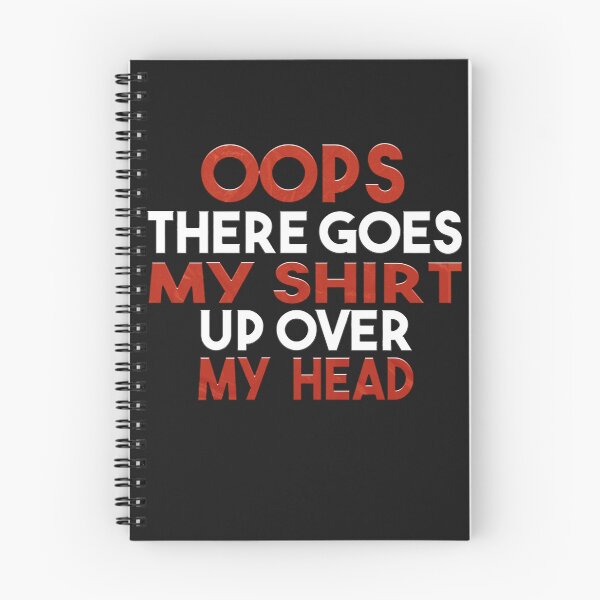 Item preview, Oops There Goes My designed and sold by MGHdesign.