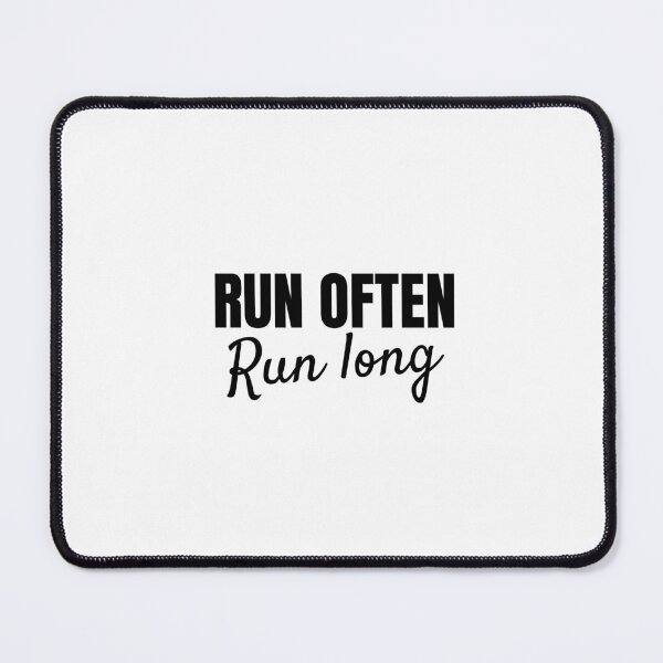 Item preview, Run often. Run long designed and sold by Minimalist Quotes and Sayings.