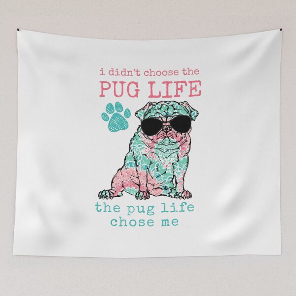 Item preview, I Didn't Choose The Pug Life designed and sold by momofdoggos.
