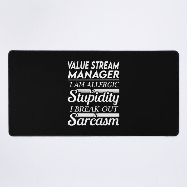 Item preview, Value Stream Manager T Shirt - Sarcasm Job Gift Item Tee designed and sold by alexandraf49.