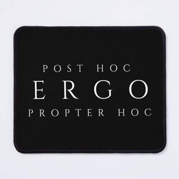 Item preview, Post Hoc Ergo Propter Hoc After This Therefore Because Of This White - Latin Phrases designed and sold by ElementJourney.