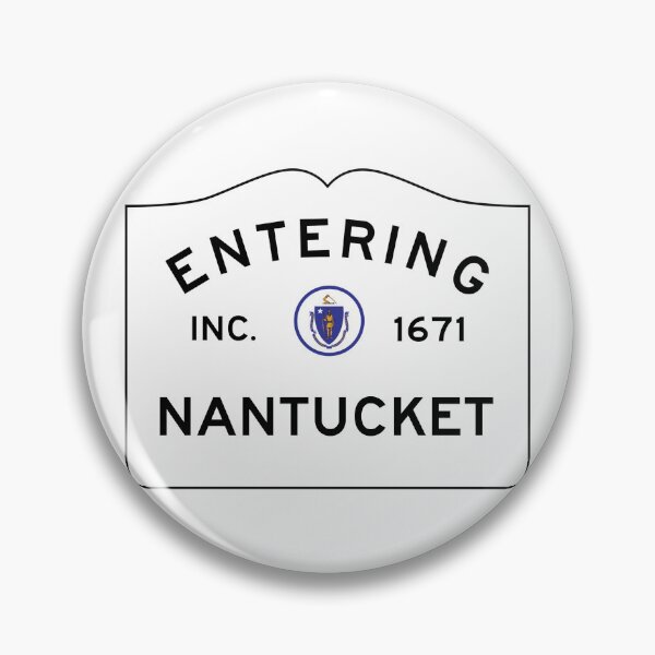 Item preview, Entering Nantucket Massachusetts - Commonwealth of Massachusetts Road Sign  designed and sold by NewNomads.