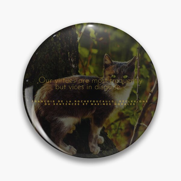 Item preview, Francois de la Rochefoucauld Quote #22 catof quotes designed and sold by Cat of Quotes.