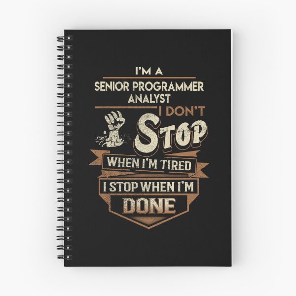 Item preview, Senior Programmer Analyst T Shirt - I Stop When Done Job Gift Item Tee designed and sold by natalinedk.