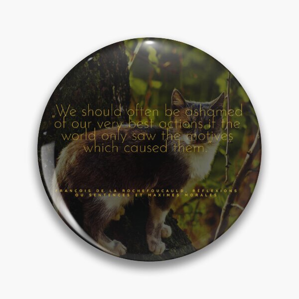 Item preview, Francois de la Rochefoucauld Quote #24 catof quotes designed and sold by Cat of Quotes.