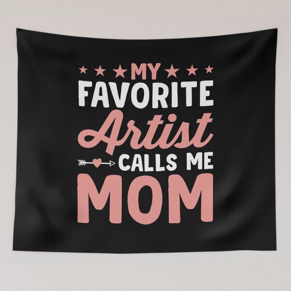 Item preview, My Favorite Artist Calls Me Mom Shirt, Gift From Artist, Mom Of Artist, Artist Mom Shirt, Favorite Artist Shirt, Painter Shirt, Proud Artist designed and sold by aymob.