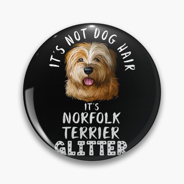 Item preview, It's not dog hair it's NORFOLK TERRIER glitter funny dog quote designed and sold by theshirtinator.