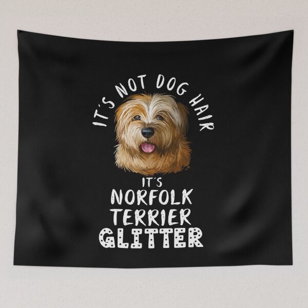 Item preview, It's not dog hair it's NORFOLK TERRIER glitter funny dog quote designed and sold by theshirtinator.