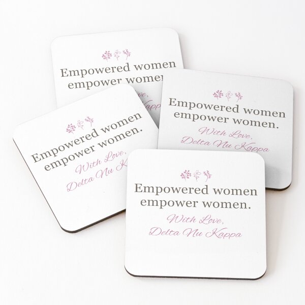 Item preview, Empowered Women Empower Women designed and sold by DeltaNuKappa.