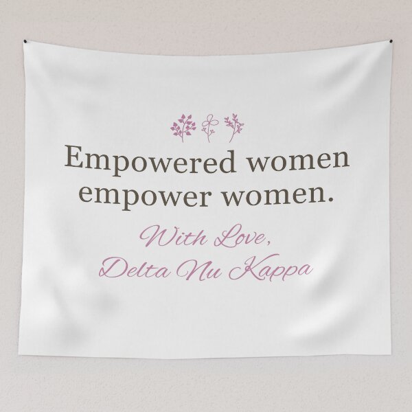 Item preview, Empowered Women Empower Women designed and sold by DeltaNuKappa.