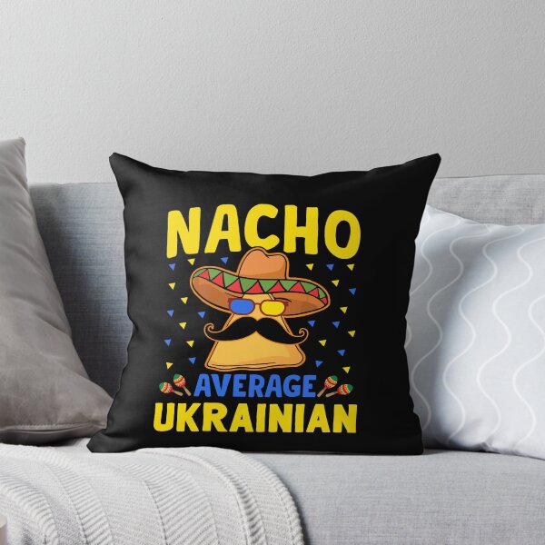 Item preview, Nacho Average Ukrainian Shirt Men Women Kids Heritage Ukraine Roots T shirt Hoodie Sweatshirt Mexican Ukrainian Tee Cinco De mayo designed and sold by aymob.