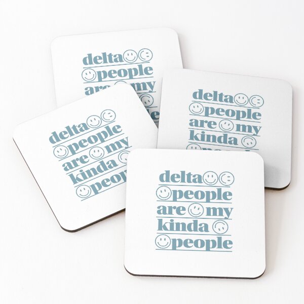 Item preview, Delta people are my kinda people designed and sold by DeltaNuKappa.