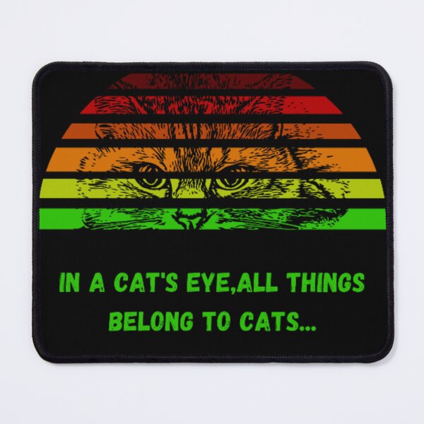 Item preview, IN A CAT'S EYE,ALL THINGS BELONG TO CATS designed and sold by LOUCAS6.
