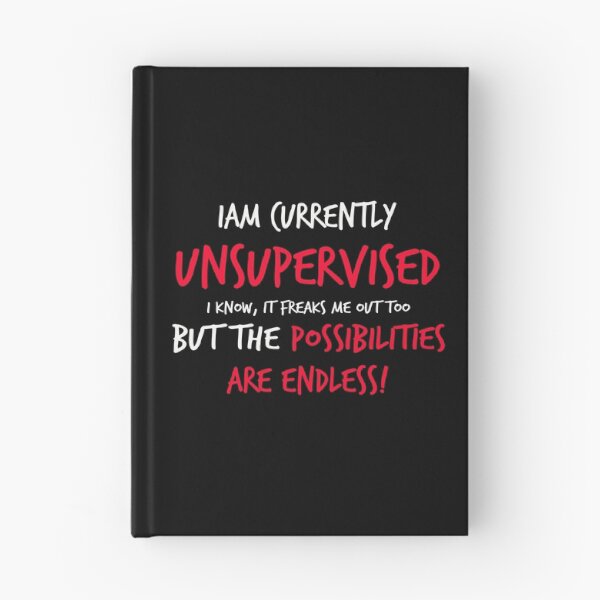 Item preview, I'm Currently Unsupervised, Novelty, Graphic, Sarcastic, Mens, Very Funny designed and sold by FARESS-GENTLE.