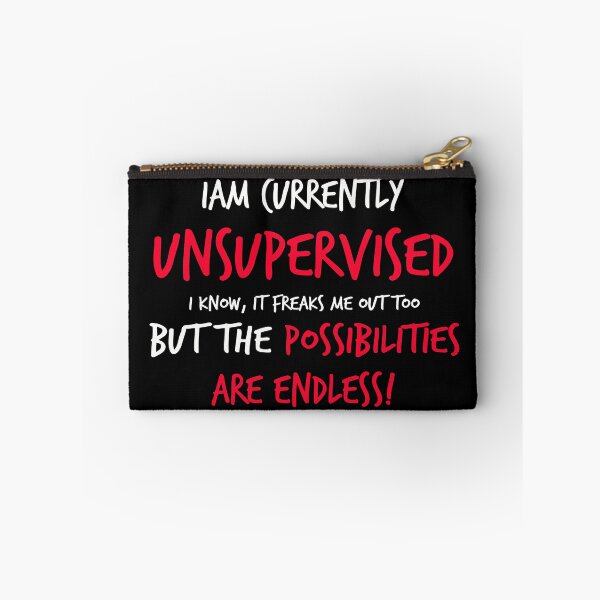 Item preview, I'm Currently Unsupervised, Novelty, Graphic, Sarcastic, Mens, Very Funny designed and sold by FARESS-GENTLE.