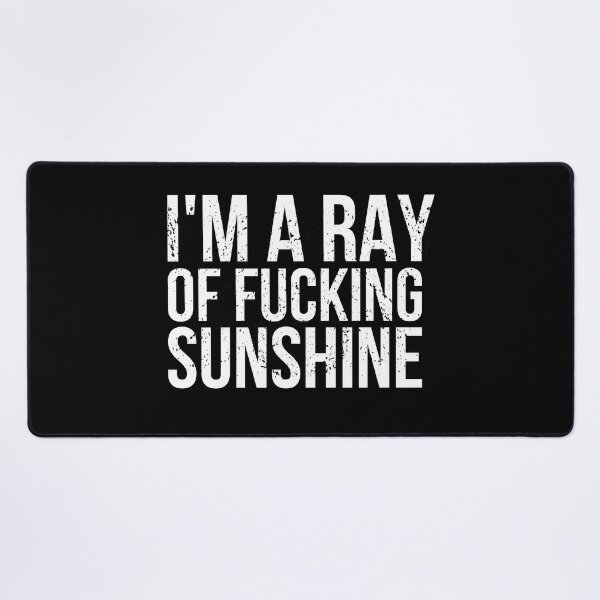 Item preview, Im A Ray Of Fucking Sunshine designed and sold by WALID65.