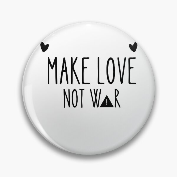 Item preview, make love not war designed and sold by jazzmode.