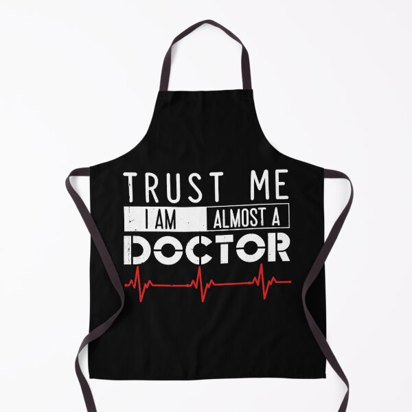 Item preview, Trust Me I'm almost A Doctor Medical Student designed and sold by christinecather.