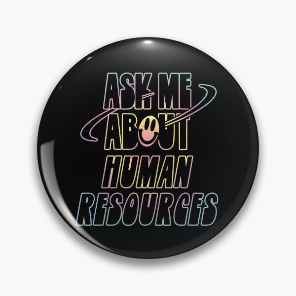 Artikelvorschau, Ask Me About Human Resources entworfen und verkauft von orlumbuspirate.