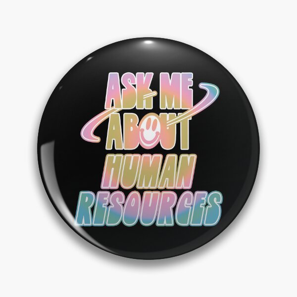 Artikelvorschau, Ask Me About Human Resources entworfen und verkauft von orlumbuspirate.