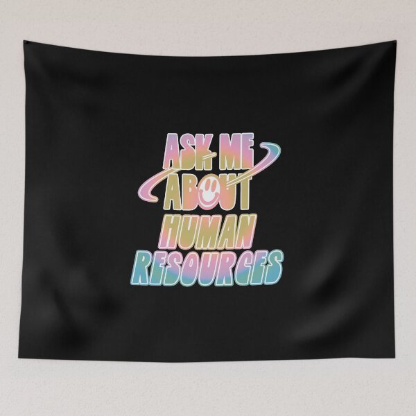 Item preview, Ask Me About Human Resources designed and sold by orlumbuspirate.