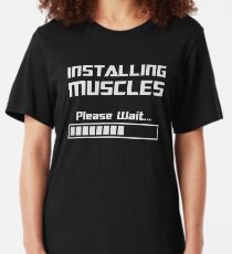 Installing Muscles Please Wait Loading Bar Slim Fit T-Shirt