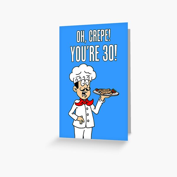 Vista previa del artículo con la obra «Oh Crepe Tienes 30 Divertido juego de palabras de 30 cumpleaños», diseñado y vendido por jaycartoonist.