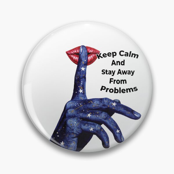 Item preview, Keep Calm And Stay Away From Problems designed and sold by cool-things-br.