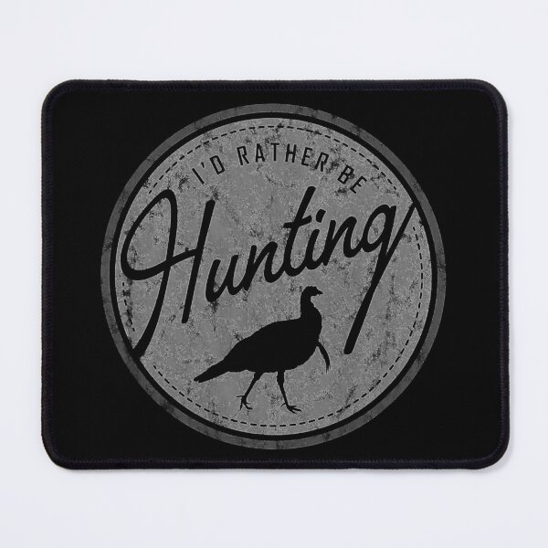 Item preview, Id Rather Be Hunting Turkey designed and sold by RachaelEliezer.