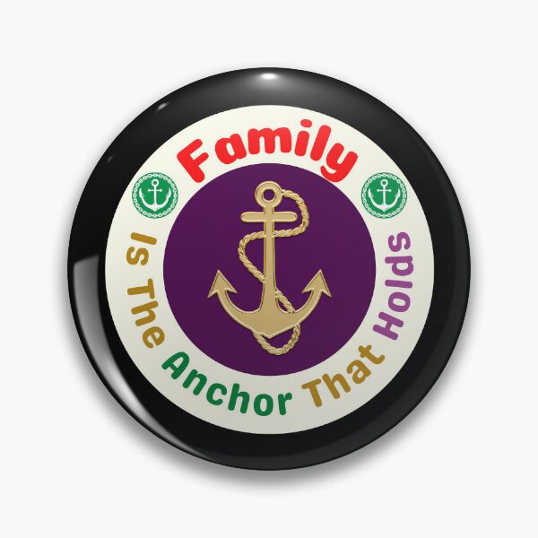 Item preview, Family Is The Anchor That Holds - Family Anchor Saying | Motivational Family Life Quote designed and sold by Delandor.