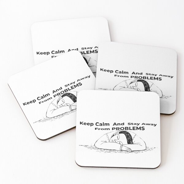 Item preview, Keep Calm And Stay Away From Problems designed and sold by cool-things-br.