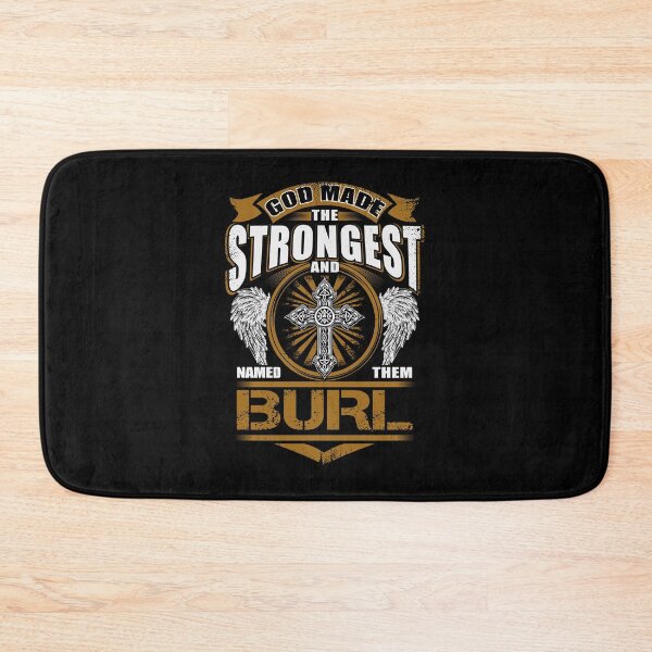 Item preview, Burl Name T Shirt - God Found Strongest And Named Them Burl Gift Item Tee designed and sold by artiagasonya.