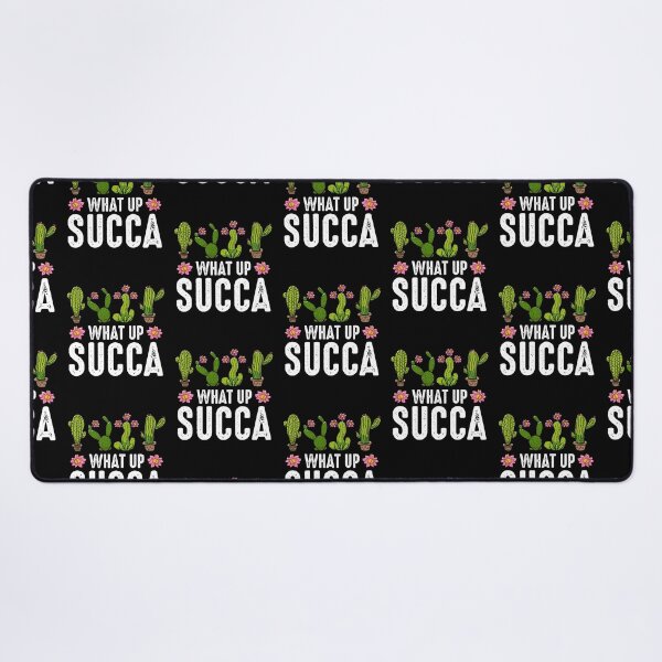 Item preview, Cute Cactus What Up Succa? Succulent Plant Lover designed and sold by mteehut.