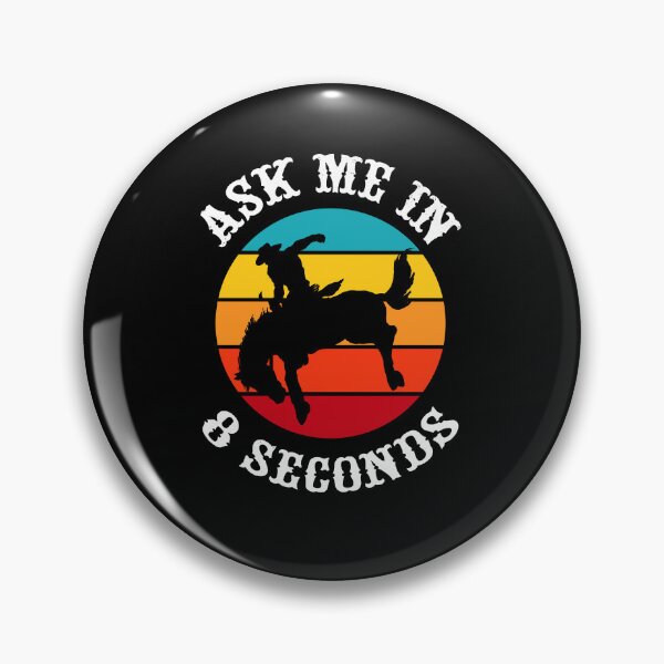 Item preview, Ask Me In 8 Seconds, I Love Rodeo designed and sold by SportyDogShop.