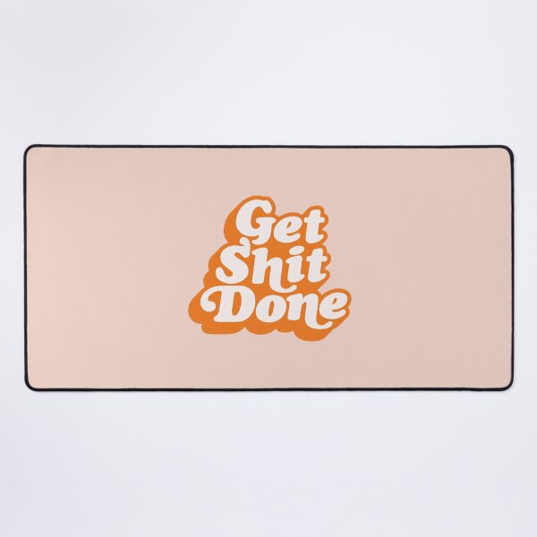 Item preview, Get Shit Done designed and sold by MotivatedType.