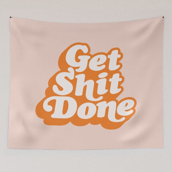 Item preview, Get Shit Done designed and sold by MotivatedType.