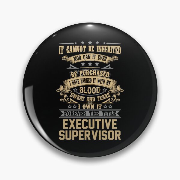Item preview, Executive Supervisor T Shirt - Forever The Title Job Gift Item Tee designed and sold by celiagomez456.