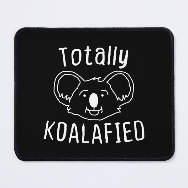 Item preview, Totally Koalafied designed and sold by Housestore.