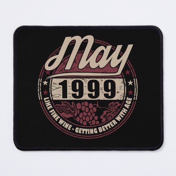 Item preview, Like Fine Wine - May Birthday 1999 designed and sold by MoonsmileProd.