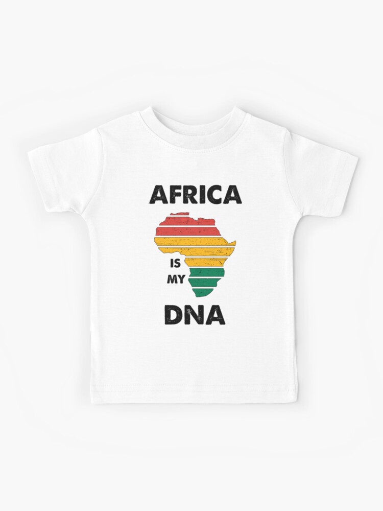 Africa Is My DNA, Africa Is My Home Kids T-Shirt