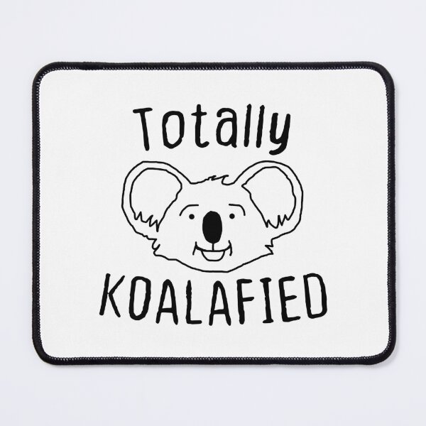 Item preview, Totally Koalafied designed and sold by Housestore.