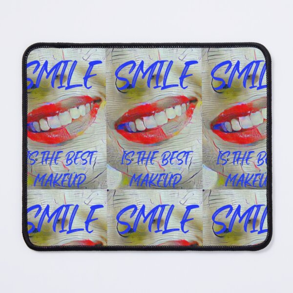 Item preview, make up with a smile,Smile is the best make up with blue slim wording shown teeth designed and sold by Bekindtome.